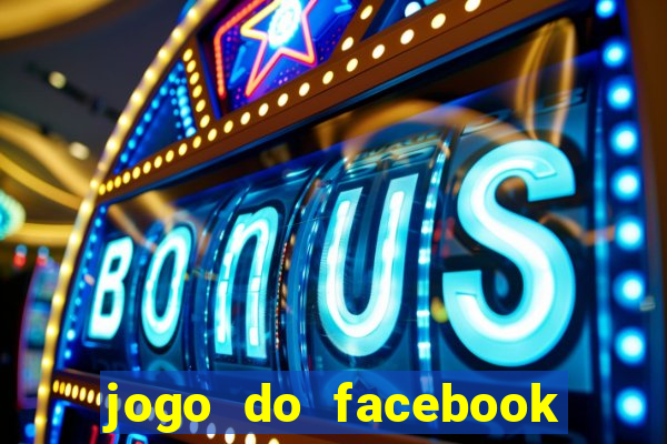 jogo do facebook candy crush saga